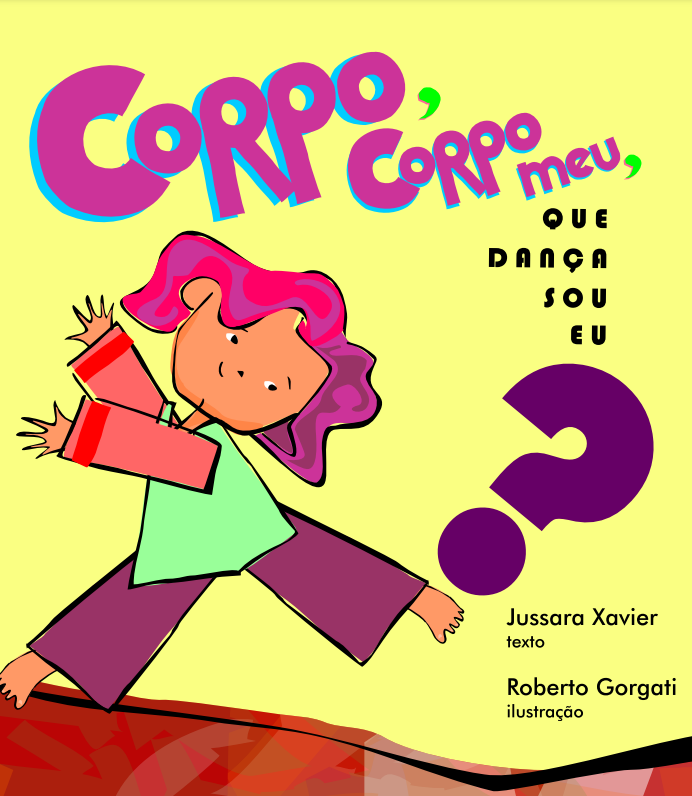 Corpo, corpo meu, que dança sou eu?